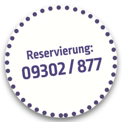 Reservierung: 09302 877